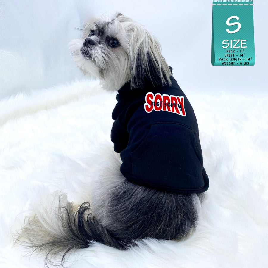 Dog Hoodie - Hoodies For Dogs - Shih Tzu mix wearing "Sorry Not Sorry" dog hoodie in black - back view has Sorry Not Sorry with red accents - against solid white background - Wag Trendz