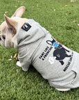 Hooded Sweatshirt For Dogs | Fart Like A Frenchie Rescue Like A Hero
